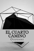 El Cuarto Camino - Paperback