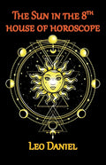 The Sun in the 8th house of horoscope - Paperback