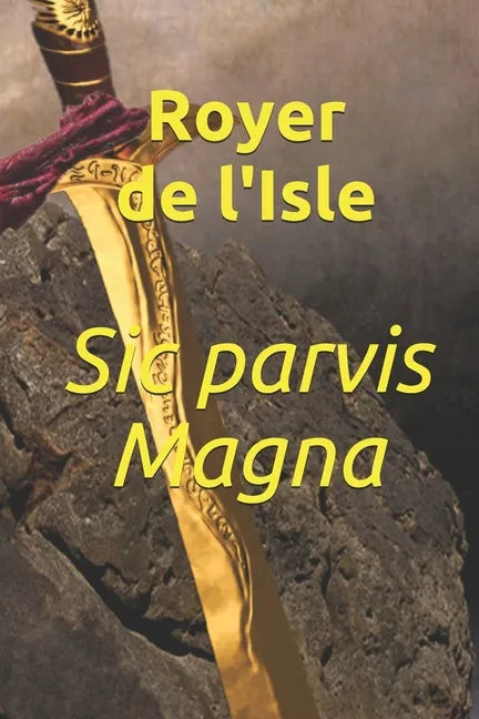 Sic parvis Magna - Paperback