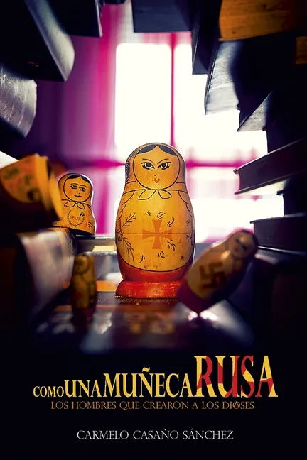 Como una muñeca rusa: Entre guerreros y emperadores - Paperback