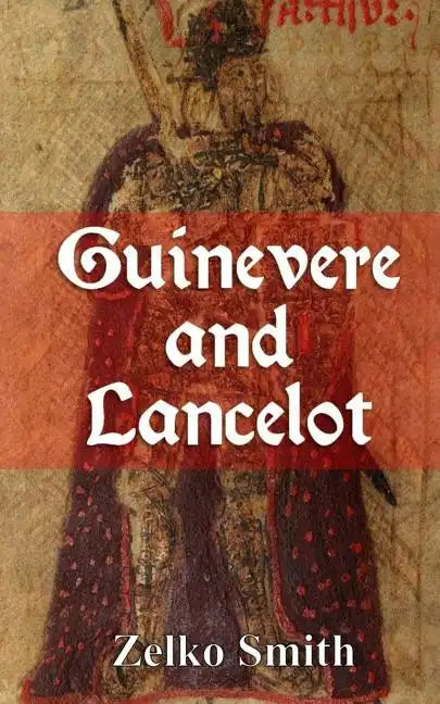 Guinevere and Lancelot - Paperback