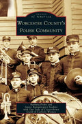 Worcester County's Polish Community - Hardcover