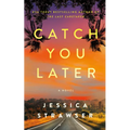 Catch You Later - Paperback
