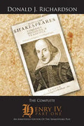 The Complete Henry IV, Part One: An Annotated Edition of the Shakespeare Play - Paperback