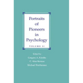 Portraits of Pioneers in Psychology: Volume II - Paperback
