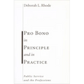 Pro Bono in Principle and in Practice: Public Service and the Professions - Paperback