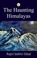 The Haunting Himalayas - Paperback