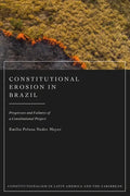 Constitutional Erosion in Brazil - Paperback