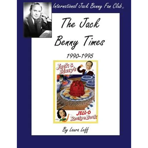 The Jack Benny Times 1990-1995 - Paperback