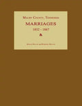 Maury County, Tennessee, Marriages 1852-1867 - Paperback
