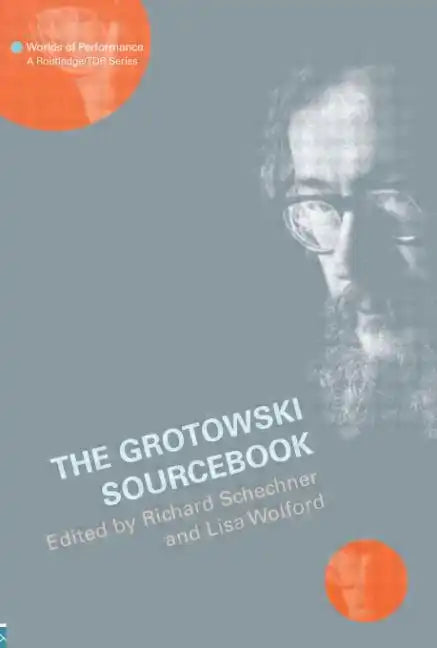 The Grotowski Sourcebook - Paperback