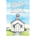 Rural Story Book: Memories and Fabrications - Paperback