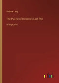 The Puzzle of Dickens's Last Plot: in large print - Paperback