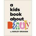 A Kids Book about Beauty - Hardcover