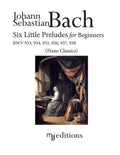 Six Little Preludes for Beginners BWV 933, 934, 935, 936, 937, 938 - Paperback