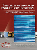 Principles of Advanced English Composition DANTES/DSST Test Study Guide - Hardcover