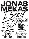 I Seem to Live: The New York Diaries, 1969-2011: Volume 2 - Paperback