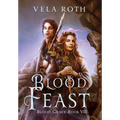 Blood Feast: A Fantasy Romance - Hardcover