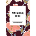Winesburg, Ohio by Sherwood Anderson - Paperback