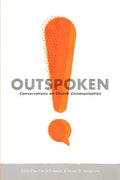 Outspoken: Conversations on Church Communication - Paperback