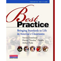 Best Practice, Fourth Edition: Bringing Standards to Life in America's Classrooms - Paperback
