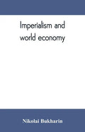 Imperialism and world economy - Paperback