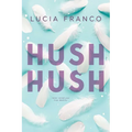Hush Hush - Paperback