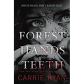 The Forest of Hands and Teeth - Paperback