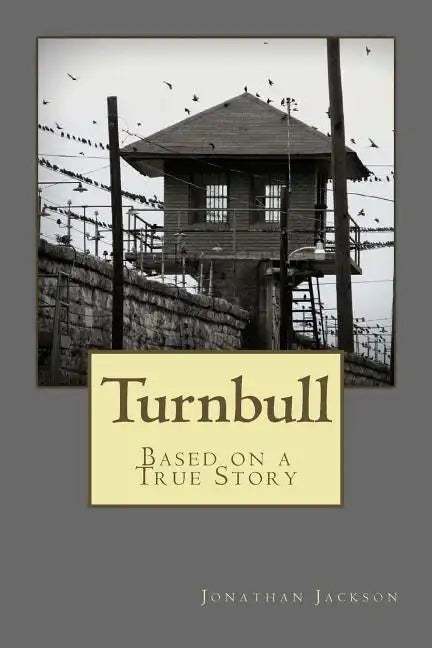 Turnbull: Based on a True Story - Paperback