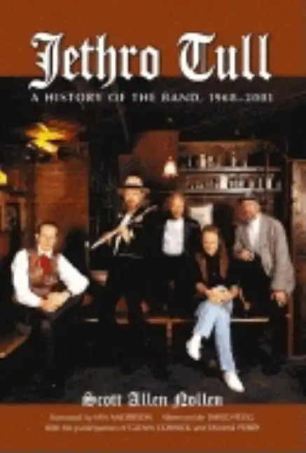 Jethro Tull: A History of the Band, 1968-2001 - Paperback