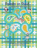 Paisley or Plaid - Paperback
