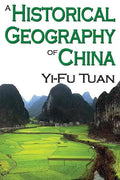 A Historical Geography of China - Paperback