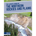 The Climate Crisis in the Northern Rockies and Plains - Paperback