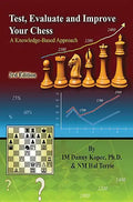 Test, Evaluate and Improve Your Chess: A Knowledge-based Approach - Paperback