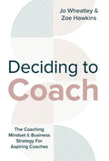 Deciding To Coach - Hardcover