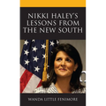 Nikki Haley's Lessons from the New South - Hardcover