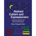 Abstract Cubism and Expressionism: Geometric Modern Art Adult Coloring Book - Paperback