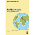 Foreign Aid: Policy and Practice - Paperback