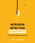 Intrusion Detection Honeypots - Paperback