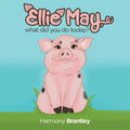 Ellie May, what did you do today? - Paperback