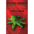 PsyberMagick: Advanced Ideas in Chaos Magick - Paperback