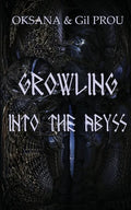 Growling Into the Abyss - Paperback