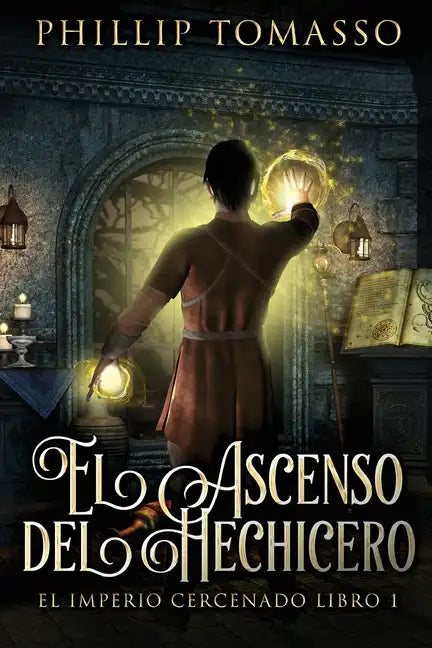 El Ascenso del Hechicero - Paperback