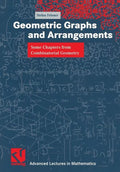 Geometric Graphs and Arrangements: Some Chapters from Combinatorial Geometry - Paperback