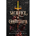 The Sacrifice of Constellatia: Book 1 - Paperback
