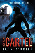 Red Team: Cartel Part One - Paperback