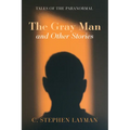 The Gray Man and Other Stories - Paperback