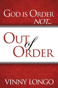 God Is Order Not Out of Order - Paperback