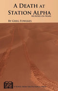 A Death at Station Alpha: Murder on Mars - Paperback