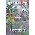 Spirit of The Wolf - Sloppy's Secrets - Paperback